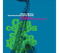 Bolcom^Prism Quartet^Bmop^Rose - Concertos for Saxophone Quartet
