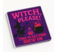 Bold Acrylic Coaster Gift - Halloween Witchy Vibe with Feminine Energy - Decorative Novelty for Desk, Home, or Office