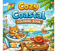 Bold and Easy Beach House Interior Coloring Book for Adults, Teens & Kids: 40 Cozy Coastal Interiors to Color for Relaxation, Mindfulness & Creative ... Coastal Interiors to Color for Stress Relief