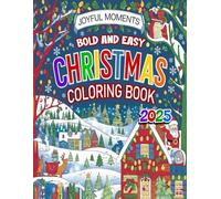 Bold and Easy Christmas Coloring Book: 50 Wonderful Christmas Coloring Pages - Santa Claus, Pine Trees, Festive Decorations & More