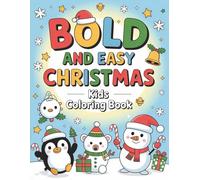 Bold and Easy Christmas: Kids Coloring Book