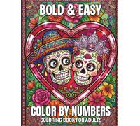 Bold and Easy Color By Number Adult Coloring Book: Simple and Bold Stained Glass Designs for Easy Relaxation and Stress Relief Featuring Beautiful Mosaic Patterns with Large Numbered Sections