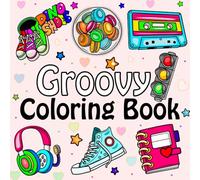 Bold and Easy Coloring Book: Cute and Groovy Big and Simple Designs for Relaxation Featuring Lovely Things for Adults and Kids and Awesome Gift