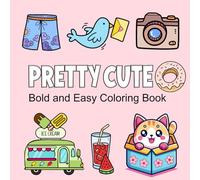 Bold and Easy Coloring Book: Cute Designs for Relaxation to Color with Groovy Flowers and Summer Fun for Kids, Teens and Adults