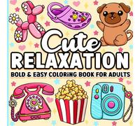 Bold and Easy Coloring Book for Adults: Cute Relaxation Comfy and Groovy Designs for Women