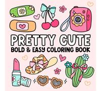 Bold and Easy Coloring Book: Pretty Cute Designs to Color with Coquette Bows, Groovy Flowers and Summer Fun for Kids, Teens and Adults