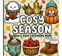 Bold and Easy Colouring Book: Cosy Season Autumn Designs for All Ages