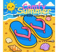 Bold and Easy Comfy Summer Coloring Book: 30 Bold Beach Coloring Pages for Relaxation & Creativity. Great For All Ages: Beach-Themed Pages for Stress-Free Coloring. 8.5 x 8.5 inches