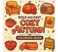 Bold and Easy Cozy Autumn Coloring Book