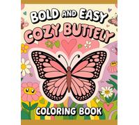 Bold and Easy Cozy Butterfly Coloring Book!