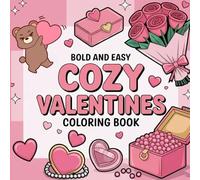 Bold and Easy Cozy Valentines Coloring Book