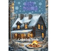 Bold and easy cozy winter: Coloring book for adults and kids 180 pages