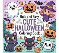 Bold and Easy Cute Halloween Coloring Book: Fun and Exciting Coloring Pages for Kids and Adults