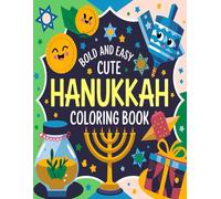 Bold and Easy Cute Hanukkah Coloring Book: 50 Adorable Hanukkah Coloring Designs For All | Perfect Gifts | Stress Relief and Relaxation