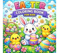 Bold and Easy Easter Coloring Book.: 50 Simple and Big Spring Designs for Toddlers - Adorable Bunnies, Chicks, and Easter Eggs with Thick Lines for Preschoolers Ages 2-4 (8.5 x 8.5 Inch)