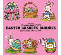 Bold and Easy Easter Coloring Book: 60 Cheerful Single-Sided Scenes | A Relaxing Spring Holiday Activity Teens Will Reach for Again and Again