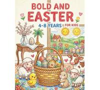 Bold and Easy Easter Coloring Book for Kids: Bold and Easy Designs for Toddlers and Children. Big Easter Eggs, Cute Bunnies, and Chicks. Perfect Easter Basket Stuffer.