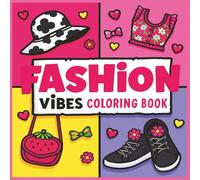 Bold and Easy Fashion Vibes Coloring Book Vol:2: Trendy Outfits and Accessories to Colour and Enjoy | Bold Lines, Easy Designs - Perfect for ... Coloring Book for Fashion Lovers of All Ages