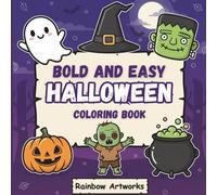 Bold and Easy Halloween Coloring Book: 50 Cozy & Spooky Halloween Designs for Kids and Adults to Color and Relax (Bold & Easy Coloring Books for Gift)