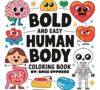 Bold and Easy Human Body Coloring Book