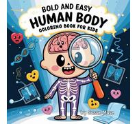 Bold and Easy Human Body Coloring Book for Kids