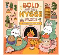Bold and Easy Hygge Place Coloring Book for Kids: 50+ Cozy and Cute Animal Scenes for Relaxation and Creativity: A Fun and Relaxing Coloring Adventure ... in Hygge-Inspired Settings for Kids Ages 4-8