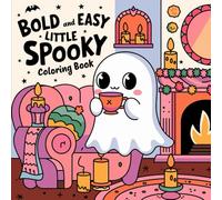 Bold and Easy Little Spooky Coloring Book