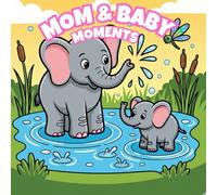 Bold and Easy Mom Moments Coloring Book: Heartwarming Animal Mom and Baby Designs | Large Print, Simple and Relaxing Coloring Pages (Golden Crescent Coloring Books)