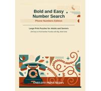 Bold and Easy Number Search: Phone Numbers Edition: Large Print Puzzles for Adults and Seniors, 100 Easy to Find Number Puzzles with Big, Bold Grids