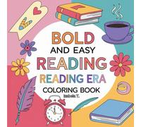 Bold and Easy Reading Era Coloring Book: Perfect for Relaxing, Cozy, and Girly Fun!