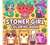 Bold and Easy Stoner Girl Coloring Book:: 45+[NEW] Simple Psychedelic and Trippy Dreamscapes Coloring Pages for Women Who Love Cannabis | Over 45+ Marijuana Motifs to Color and Relax