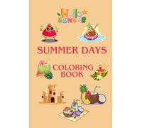Bold and Easy Summer Days Coloring Book for Adult and Teens: Hello Summer