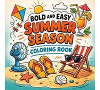 Bold and Easy Summer Season Coloring Book: Fun Beach, Vacation & Tropical Scenes | Relaxing Simple Designs with Bold Lines for Stress Relief