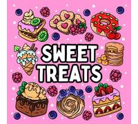 Bold and Easy Sweet Treats Coloring Book: 51 Large and Easy Designs Featuring Adorable Sweets for Adults, Seniors, and Kids