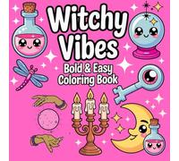 Bold and Easy Witchy Vibes Coloring Book for Adults 92 High-Resolution JPG Pages Relaxing and Magical Designs (8.5” x 8.5”)