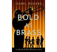 Bold as Brass: (The Stockwell Park Orchestra Series)