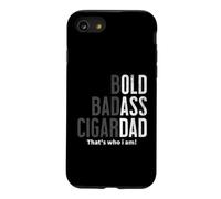 Bold Badass Cigar Dad Gag Funny Fathers Day Husband Birthday Case for iPhone SE (2020) / 7/8