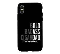 Bold Badass Cigar Dad Gag Funny Fathers Day Husband Birthday Case for iPhone X/XS