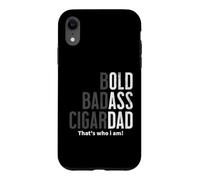 Bold Badass Cigar Dad Gag Funny Fathers Day Husband Birthday Case for iPhone XR