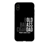Bold Badass Cigar Dad Gag Funny Fathers Day Husband Birthday Case for iPhone XS Max
