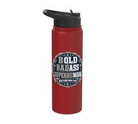Bold Badass Super Human That's Just Who I Am Stainless Steel Insulated Water Bottle
