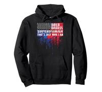 Bold Badass Superhuman Dad Grandpa Fathers Day July 4th Pullover Hoodie