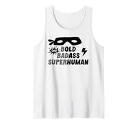 Bold Badass Superhuman Old Ass Man Funny Dad Old Ass Human Tank Top