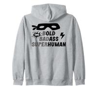 Bold Badass Superhuman Old Ass Man Funny Dad Old Ass Human Zip Hoodie