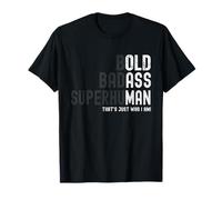 Bold Badass Superhuman Old Man Dad Grandpa Fathers Day T-Shirt
