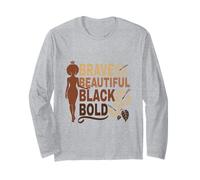 Bold Beautiful Brave Black Girl Afro Melanated Affirmations Long Sleeve T-Shirt