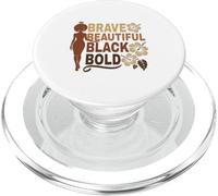 Bold Beautiful Brave Black Girl Afro Melanated Affirmations PopSockets PopGrip for MagSafe