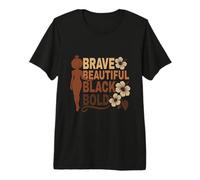 Bold Beautiful Brave Black Girl Afro Melanated Affirmations Premium T-Shirt