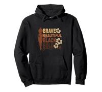 Bold Beautiful Brave Black Girl Afro Melanated Affirmations Pullover Hoodie