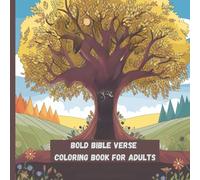 Bold Bible Verse Coloring Book for Adults: Simple and Uplifting Scriptures to Color and Reflect